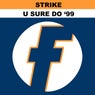U Sure Do 99 (Remixes)