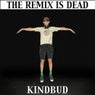 The Remix Is Dead