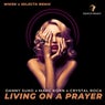 Living On A Prayer (feat. WHISK, Crystal Rock)