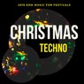 Christmas Techno - 2019 EDM Music For Festivals