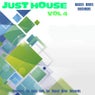 Just House, Vol. 4