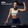404: Lost in the Glow