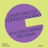 You Can't Bring Me Down
