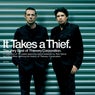 It Takes A Thief: The Very Best Of Thievery Corporation