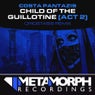 Child Of The Guillotine (Act 2)