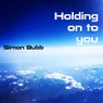 Holding On To You