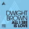 All I See Is Love - Extended Mix
