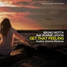Get That Feeling (feat. Bonnie Legion) [Austins Groove Remixes]