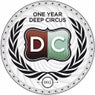 One Year Deep Circus Compilation