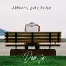 Abfahrt, gute Reise