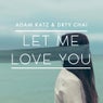 Let Me Love You