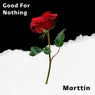 Good For Nothing
