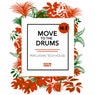 Move to the Drums, Vol. 4