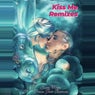 Kiss Me (Remixes)