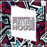 The Definition Of Future House Vol. 14