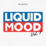Liquid Mood Vol. 1