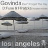 Can't Forget The Day (D:Fuse & Hiratzka Remixes)