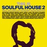 This Is Soulful House, Vol. 2 (Vocal Soul Deep Jazzy House Best Tracks Selection)