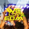We Love EDM
