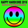 Happy Hardcore 2018 (Survivors of the Happy Generation)