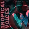 Tropical Voices
