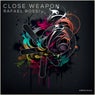 Close Weapon