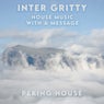 House Music With A Message