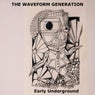 Early Underground
