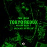 TOKYO REDUX Album Part.3 The Gate of Flesh