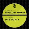 Hollow Moon / Dystopia