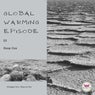 Global Warming Episode II