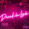 Borracho De Amor (Drunk in Love)