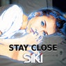 Stay Close