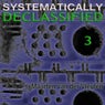 Systematically Declassified 3