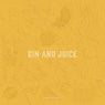 Gin and Juice