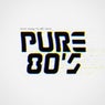 Pure 80's