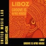 Groove Is Afro House