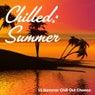 Chilled: Summer (15 Summer Chill Out Choons)