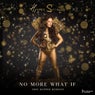 No More What If (Eric Kupper Remixes)