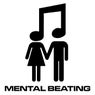 Mental Beating