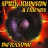 Spidy Johnson & Friends: Infrasonic (33 Vocal Dubstep, Dancehall, Jungle & Electro Mixes)