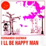 I'll Be Happy Man