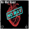 No-Way Heart