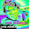 This Manrox (The Remixes)