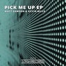 Pick Me Up EP