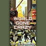 World Gone Crazy