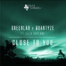 Close to You feat. Leza Boyland