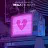 Break (My Heart)