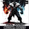 Final Round EP (Original Mix)