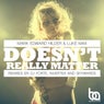 Doesn't Really Matter (The Remixes)